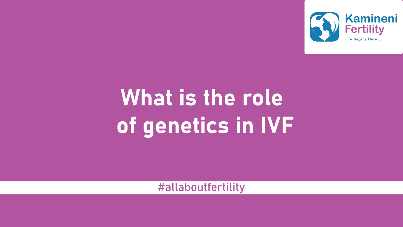 Genetics and fertility