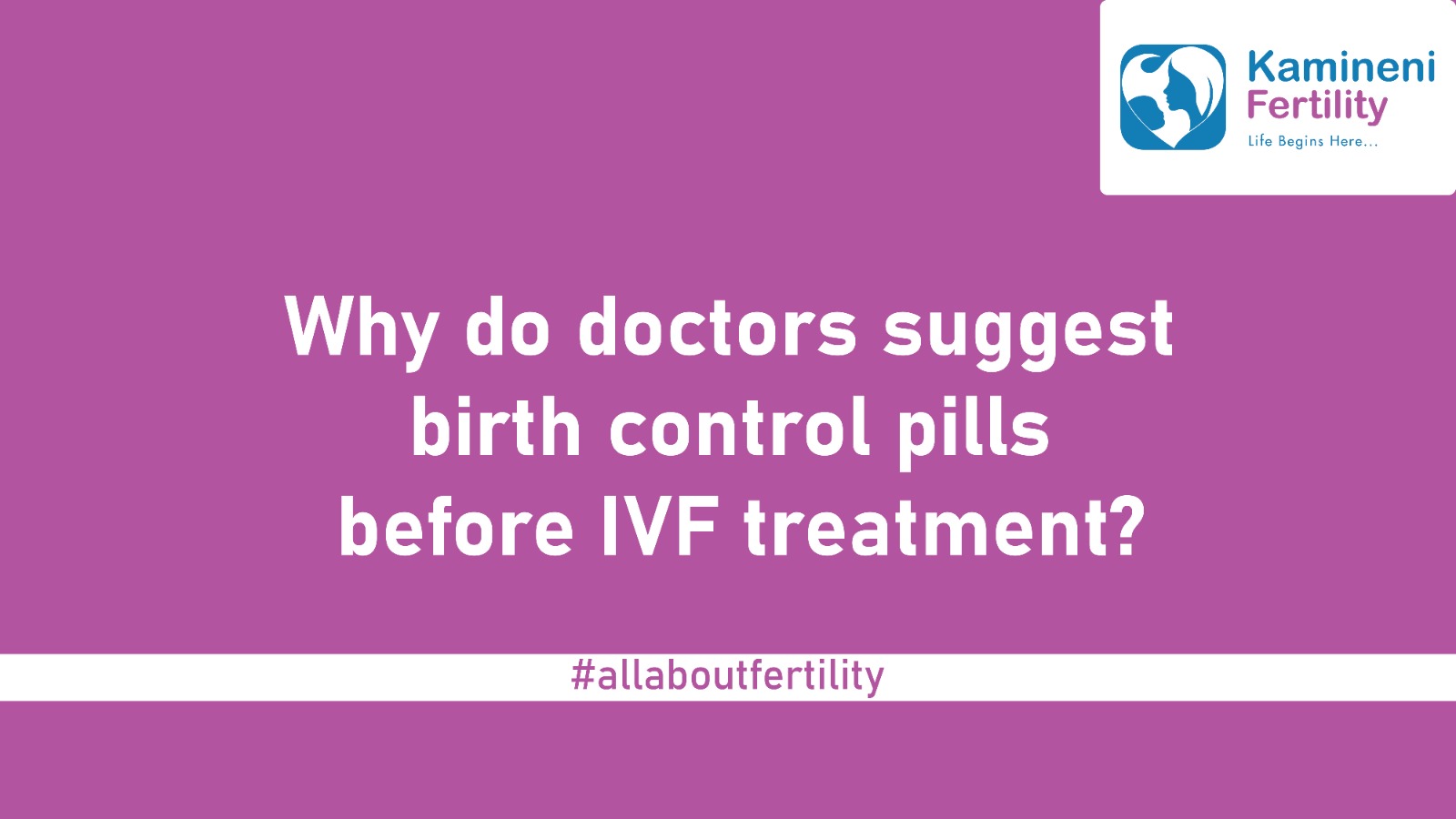 Birth control pills in IVF treatment